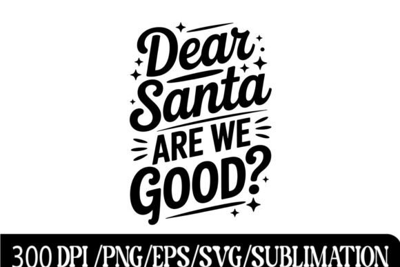 Dear Santa Quote Design: Vintage Holiday Charm for Creators